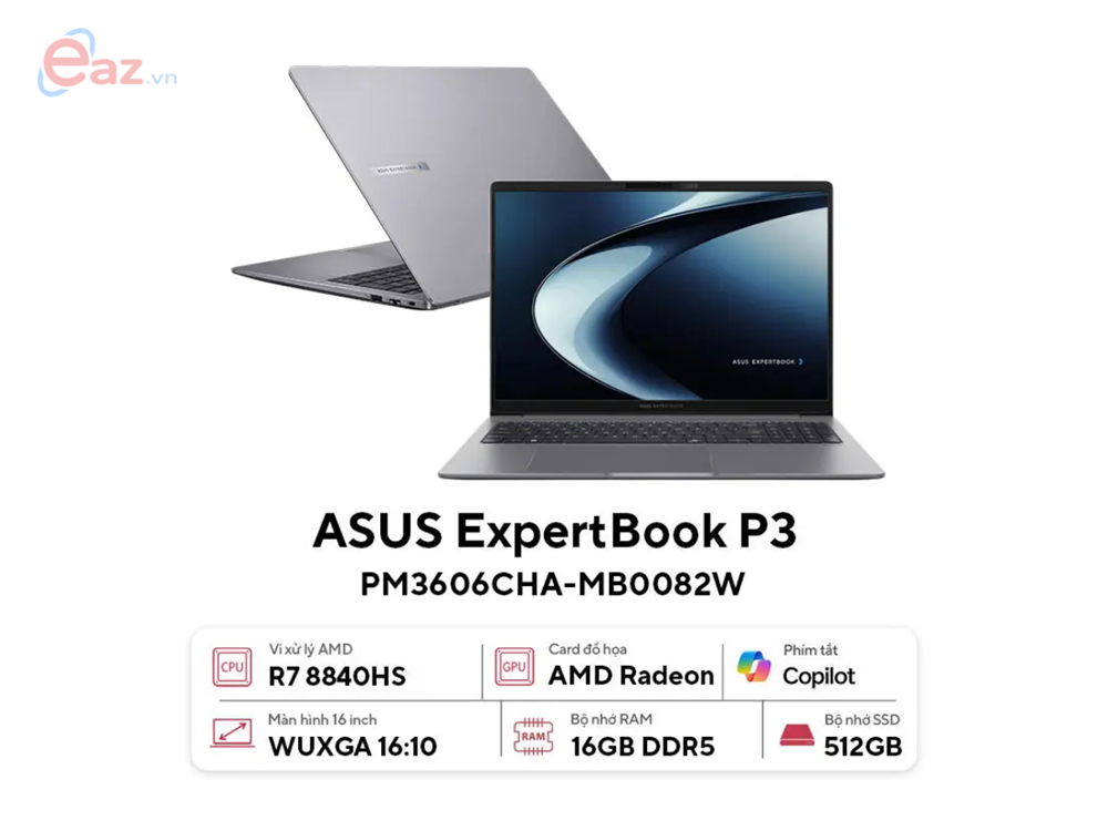 Laptop Asus ExpertBook PM3606CHA-MB0082W | Ryzen 7 8840HS | 16GB |512GB | 16 inch | Win 11 | 0326